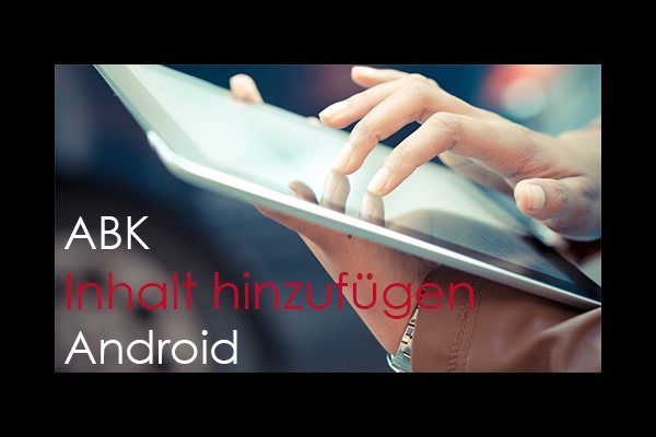 Erklärfilm ABK Ebook Inhalt hinzufügen Android